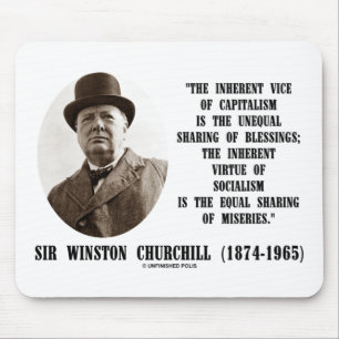Tapis De Souris Churchill Inhérent Vice Of Capitalism Virtue Citat