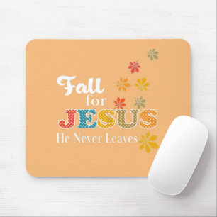 Tapis De Souris Chute pour Jésus Il n'a jamais Feuille Christian P