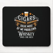 Tapis De Souris Cigars Solve Most Of My Problems Whiskey (Devant)