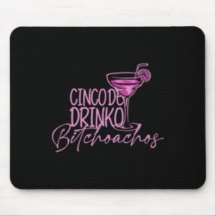 Tapis De Souris Cinco De Drinko Achos Drôle Cinco De Mayo Boire