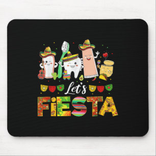 Tapis De Souris Cinco De Mayo Lets Fiesta Dental Squad Dents Drôle