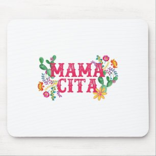 Tapis De Souris Cinco De Mayo Mamacita Mexicaine Maman Maman Maman