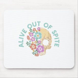 Tapis De Souris Citation Alive Out Of Ste Skull