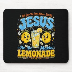 Tapis De Souris Citation chrétienne de design de limonade drôle de