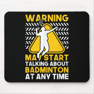 Tapis De Souris Citation De Badminton Peut Commencer À Parler De B