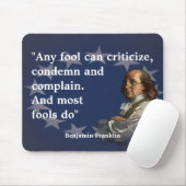 Tapis De Souris Citation de Benjamin Franklin sur les imbéciles (Avec souris)