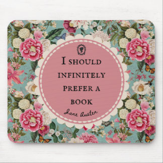 Tapis De Souris Citation de Jane Austen Préférez un Livre avec des