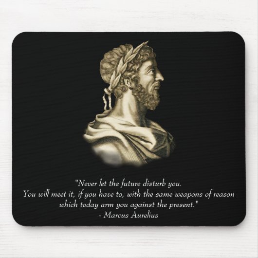 Tapis De Souris Citation de Marcus Aurelius (Devant)