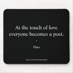 Tapis De Souris Citation de Platon ; Le Toucher de l'Amour