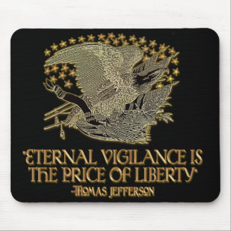 Tapis De Souris Citation de Thomas Jefferson : Vigilance éternelle