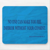 Tapis De Souris Citation d'Eleanor Roosevelt (Devant)