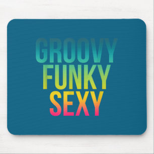 Tapis De Souris Citation drôle cool Hipe - Groovy Funky Y