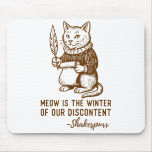 Tapis De Souris Citation drôle de Shakespeare Chat Shakespurr