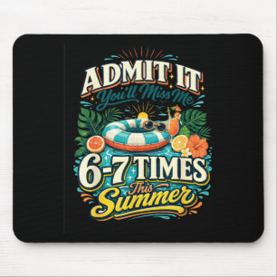 Tapis De Souris Citation drôle de vacances d'été Plage Fête Piscin