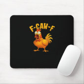 Tapis De Souris Citation drôle essentielle de poulet F-Caw-F (Avec souris)