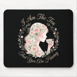 Tapis De Souris Citation drôle femmes élégantes sont le thé que so