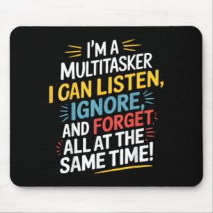 Tapis De Souris Citation drôle Humoristique Multitâche Citation dr