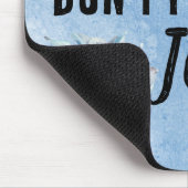 Tapis De Souris Citation Et Fleur Bleue (Coin)