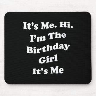 Tapis De Souris Citation Fille D'anniversaire Drôle Nouveauté Pour