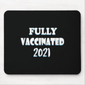 Tapis De Souris Citation Graphique Funny Vaccinée Pro Vacciné 2021 (Devant)