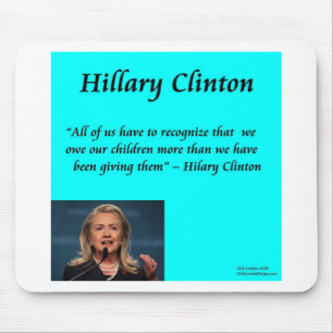 Tapis De Souris Citation Hillary Children "For The Children"