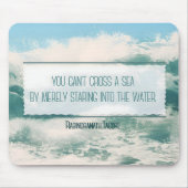 Tapis De Souris Citation inspirée "Cross a sea" (Devant)