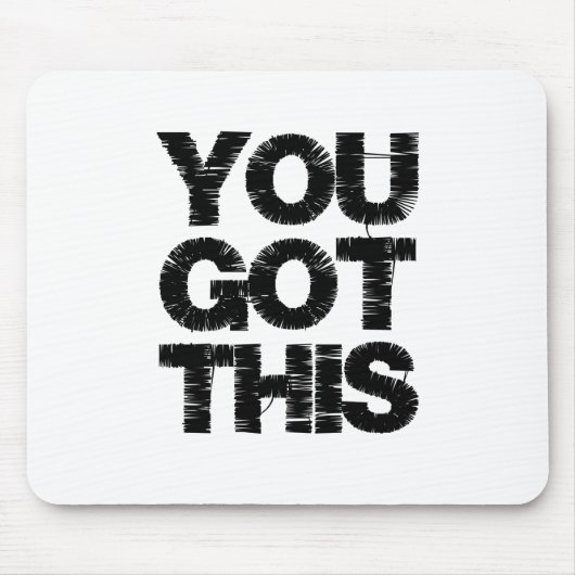 Tapis De Souris Citation Motivationnelle Blanc Noir Vous Avez Obte (Devant)