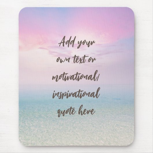 Tapis De Souris Citation Motivationnelle Pastel Dream Beach sur me (Devant)