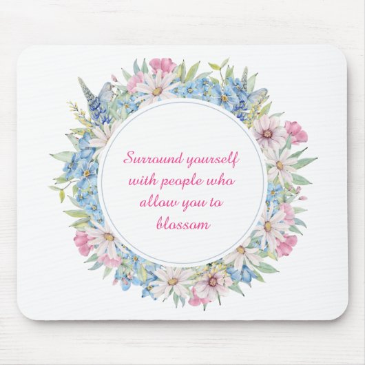 Tapis De Souris Citation Motivationnelle Pink Blanc Bleu Floral Wr (Devant)