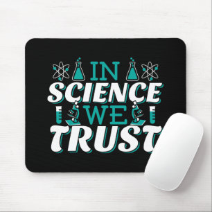 Tapis De Souris Citation 'Nous croyons en la Science' - Enseignant