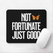 Tapis De Souris Citation Papillon Monarch 'Pas De Chance, Simpleme (Avec souris)
