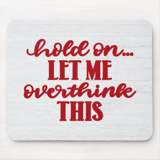 Tapis De Souris Citation Rouge Sur Le Bois (Devant)