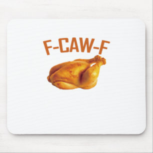 Tapis De Souris Classique de poulet F-Caw-F