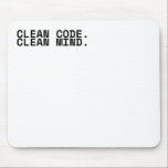 Tapis De Souris Clean Code Clean Mind Minimalist Technical Mouse<br><div class="desc">Precision at the point of input. High-quality surface featuring crisp,  high-definition typography for a command center that prioritizes logical order and mental bandwidth.</div>