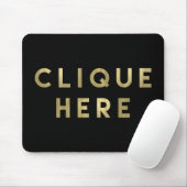 Tapis De Souris Clique ici Noir et Faux Or (Avec souris)