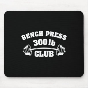 Tapis De Souris Club de presse à banc de 300 lbs Gym musculation P