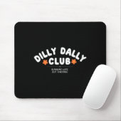 Tapis De Souris Club Graphique Dilly Dally (Avec souris)