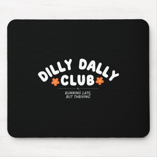 Tapis De Souris Club Graphique Dilly Dally (Devant)