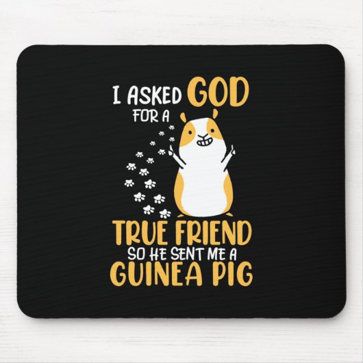 Tapis De Souris Cochon d'Inde est un véritable ami (Devant)