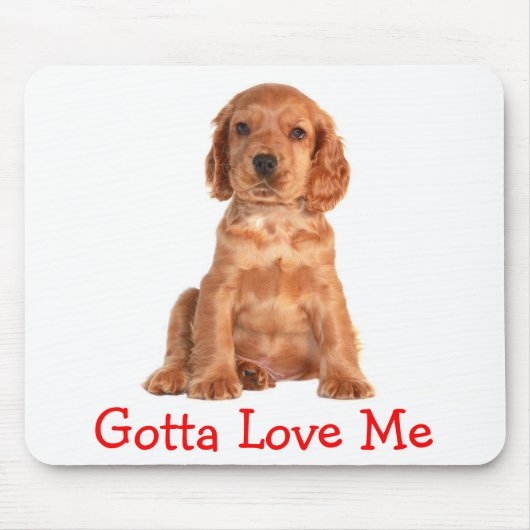 Tapis de souris Cocker Spaniel Faut m'aimer Chiot (Devant)