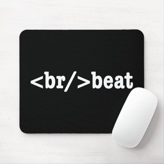 Tapis De Souris code HTML breakbeat (Avec souris)