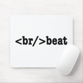 Tapis De Souris code HTML breakbeat (Avec souris)