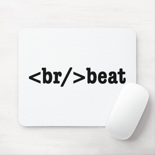 Tapis De Souris code HTML breakbeat (Avec souris)