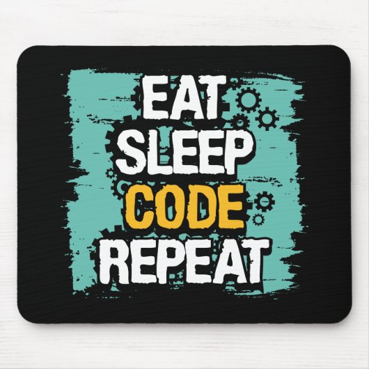 Tapis De Souris Coder Life : Manger, dormir, répéter le code (Devant)