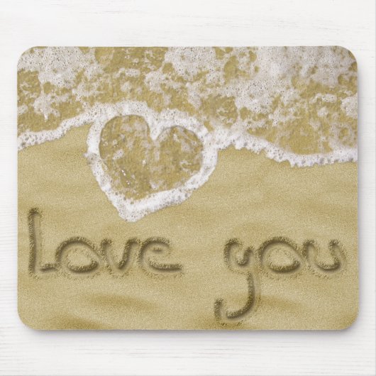 Tapis De Souris Coeur "Love you" écrit dans Sable (Devant)