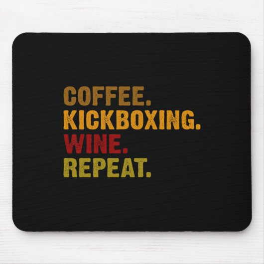 Tapis De Souris Coffee Kickboxing Wine Répéter (Devant)