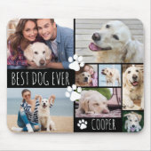 Tapis De Souris Collection photo moderne BEST DOG EVER 8 (Devant)