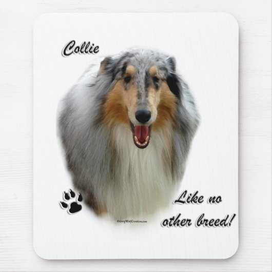 Tapis De Souris Collie Comme Aucune Autre race (Devant)