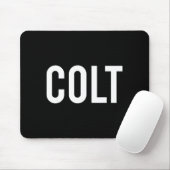 Tapis De Souris Colt - Cool New Funny Name Fan Gift Tee  (Avec souris)