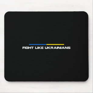 Tapis De Souris Combattre comme un Ukrainien Drapeau ukrainien Sou